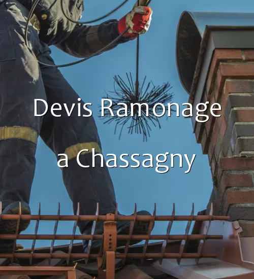 Devis Ramonage a Chassagny