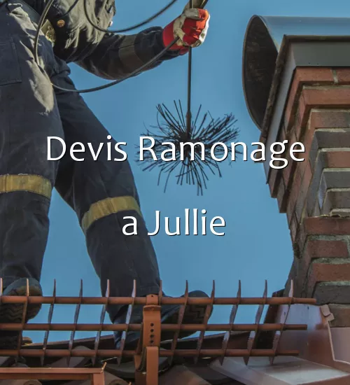 Devis Ramonage a Jullie