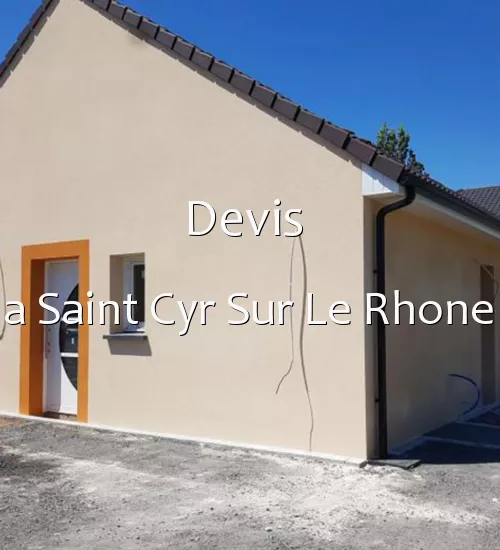 Devis  a Saint Cyr Sur Le Rhone