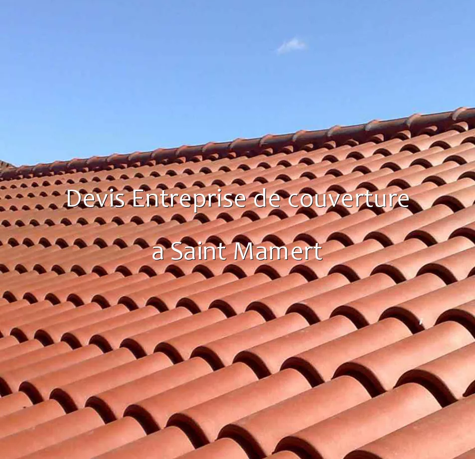Devis Entreprise de couverture a Saint Mamert